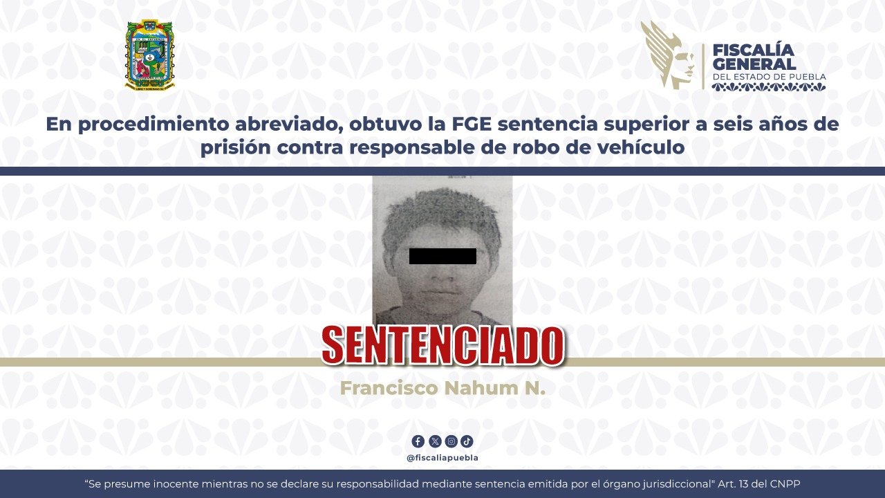 En procedimiento abreviado, obtuvo la FGE sentencia superior a seis años de prisión contra responsable de robo de vehículo